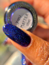 Load image into Gallery viewer, You Matter