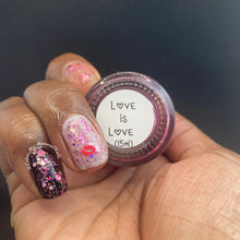 Load image into Gallery viewer, Love is Love