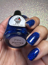 Load image into Gallery viewer, You Matter