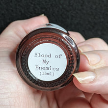 Load image into Gallery viewer, Blood of My Enemies
